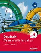 Rolf Brüseke: Grammatik leicht B1 - gebunden