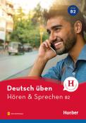 Julika Ulrike Betz: Deutsch üben - Hören & Sprechen B2 - Taschenbuch