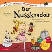Heinz Janisch: Der Nussknacker (Mein erstes Musikbilderbuch mit CD und zum Streamen) - gebunden