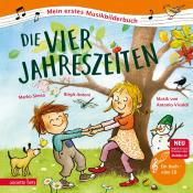 Birgit Antoni: Die vier Jahreszeiten (Mein erstes Musikbilderbuch mit CD und zum Streamen) - gebunden
