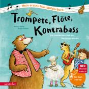 Marko Simsa: Trompete, Flöte, Kontrabass (Mein erstes Musikbilderbuch mit CD und zum Streamen, Bd.)