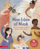 Kristina Dumas: Mein Leben ist Musik (Das musikalische Bilderbuch mit CD und zum Streamen) - gebunden