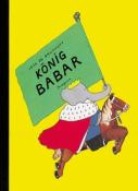 Jean de Brunhoff: König Babar - gebunden