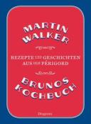Martin Walker: Brunos Kochbuch - gebunden