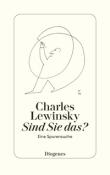 Charles Lewinsky: Sind Sie das? - gebunden