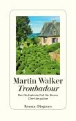 Martin Walker: Troubadour - gebunden