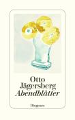 Otto Jägersberg: Abendblätter - gebunden