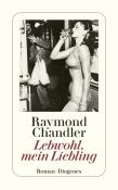 Raymond Chandler: Lebwohl, mein Liebling - Taschenbuch