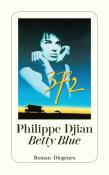 Philippe Djian: Betty Blue - Taschenbuch