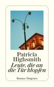 Patricia Highsmith: Leute, die an die Tür klopfen - Taschenbuch