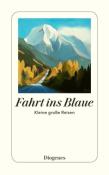 Buchcover mit dem Titel 'Fahrt ins Blaue'. Landschaft mit Bergen, Straßen und Bäumen in warmen Farben.