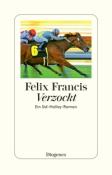 Felix Francis: Verzockt - Taschenbuch