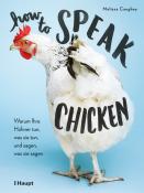 Melissa Caughey: How to Speak Chicken - Taschenbuch