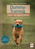 Veronika Rothe: Dummy-Training - mehr als Apportieren - Taschenbuch