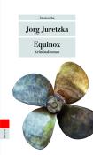 Jörg Juretzka: Equinox - Taschenbuch