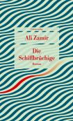 Ali Zamir: Die Schiffbrüchige - Taschenbuch