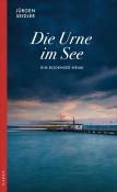 Jürgen Seidler: Die Urne im See - Taschenbuch