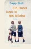 Sepp Mall: Ein Hund kam in die Küche - Taschenbuch