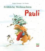 Brigitte Weninger: Fröhliche Weihnachten, Pauli - gebunden