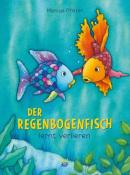 Marcus Pfister: Der Regenbogenfisch lernt verlieren - gebunden