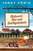 Fanny König: Blutwurst, Bier und Beichtgeheimnis - Taschenbuch