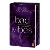 Bianca Iosivoni: BAD VIBES. Deine Geheimnisse sterben nie - Taschenbuch