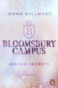 Emma Bellmore: Bloomsbury Campus (1)  - Hidden secrets - Taschenbuch