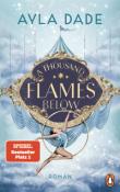 Ayla Dade: A Thousand Flames Below - Taschenbuch