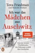 Tova Friedman: Ich war das Mädchen aus Auschwitz - Taschenbuch