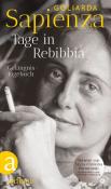 Goliarda Sapienza: Tage in Rebibbia - gebunden