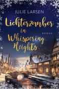 Julie Larsen: Lichterzauber in Whispering Heights - Taschenbuch