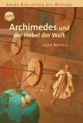 Luca Novelli: Archimedes und der Hebel der Welt - Taschenbuch