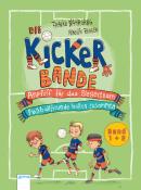 Frauke Nahrgang: Die Kickerbande. Anpfiff für das Siegerteam / Fußballfreunde halten zusammen - Taschenbuch
