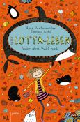 Alice Pantermüller: Mein Lotta-Leben - Wer den Wal hat - gebunden