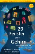 Philipp Sterzer: 29 Fenster zum Gehirn - Taschenbuch