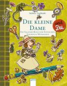 Stefanie Taschinski: Die kleine Dame und Du - gebunden