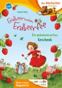 Stefanie Dahle: Erdbeerinchen Erdbeerfee. Ein geheimnisvolles Geschenk - gebunden