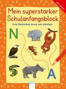 Helen Seeberg: Mein superstarker Schulanfangsblock - Erste Buchstaben lernen und schreiben - Taschenbuch