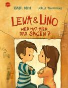 Isabel Abedi: Lena und Lino. Wer hat hier das Sagen? - gebunden