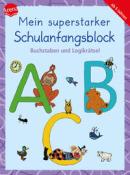 Cover eines Schulanfangsblocks mit dem Titel 'Mein superstarker Schulanfangsblock'. Bunte Buchstaben A, B, C und verschiedene Tierillustrationen.