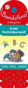 Friederike Barnhusen: Bandolino. Erster Buchstabenspaß