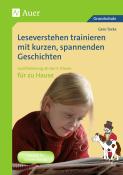 Gero Tacke: Leseverstehen trainieren mit kurzen, spannenden Geschichten - für zu Hause, Klasse 3 - geheftet