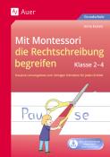Anne Eicken: Mit Montessori die Rechtschreibung begreifen 2-4, m. 1 Beilage