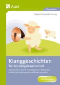 Regina Schulze-Oechtering: Klanggeschichten für den Religionsunterricht - geheftet