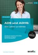 Andrea Schäfers: ADS und ADHS: Was Lehrer tun können