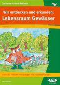 Anne Scheller: Wir entdecken und erkunden: Lebensraum Gewässer - geheftet