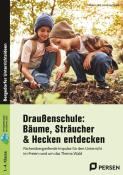 Cathleen Heil: Draußenschule: Bäume, Sträucher & Hecken entdecken