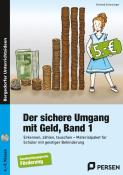 Gerhard Scheuriger: Der sichere Umgang mit Geld, Band 1, m. 1 CD-ROM