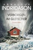 Arnaldur Indriðason: Verborgen im Gletscher - Taschenbuch