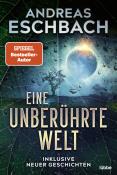 Andreas Eschbach: Eine unberührte Welt - Taschenbuch